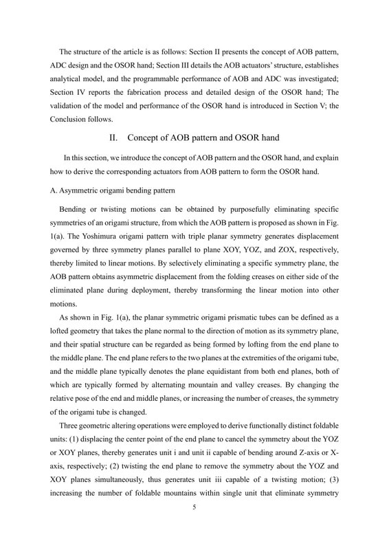 A Monolithic Hand with Asymmetric Origami Bending and Dual-chamber Actuators