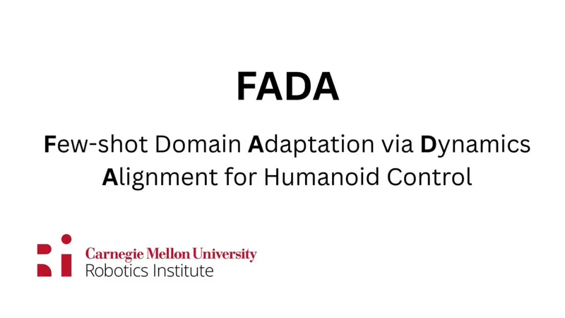 FADA: 2-Minute Humanoid Dynamics Adaptation