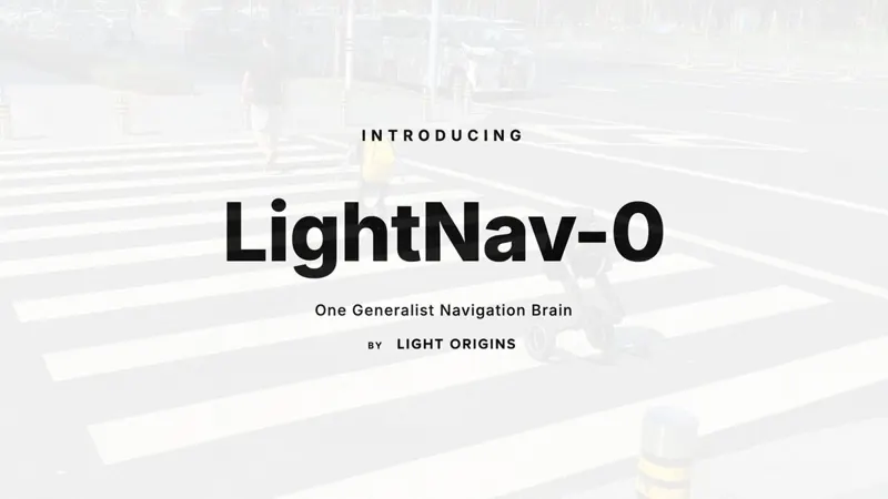 LightOrigins Open-Sources LightNav-0, a General-Purpose Navigation Brain